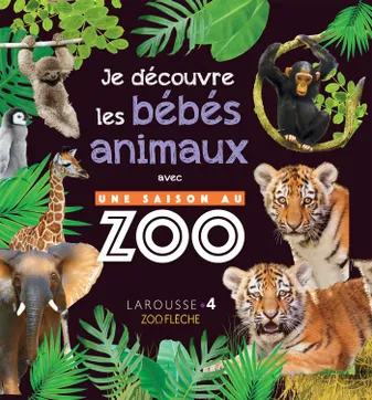 Une saison au zoo - Mon album des bébés animaux