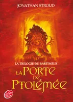 3, La trilogie de Bartiméus - Tome 3 - La porte de Ptolémée