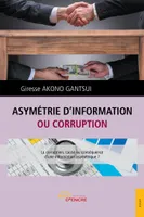 Asymétrie d'information ou corruption