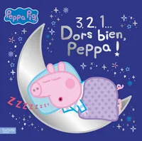 Peppa Pig - 3, 2, 1... Dors bien, Peppa !