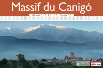 Massif du Canigo Grand Site de France 2015 Petit Futé