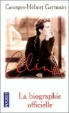 Céline, la biographie officielle