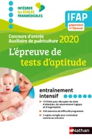 L'épreuve de tests d'aptitude - Concours Auxiliaire de Puériculture 2020 IFAP - (EFL3) - 2019