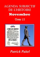 Agenda subjectif de l'Histoire Novembre T.11
