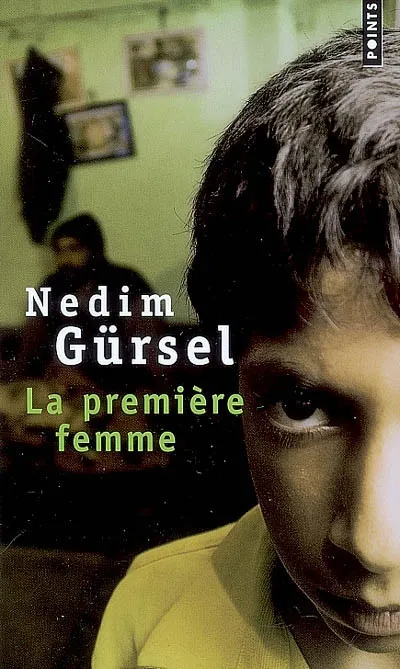 La Première femme, roman Nedim Gursel
