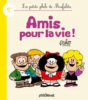 La Petite philo de Mafalda - Amis pour la vie