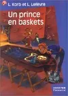 Prince en baskets (Un)