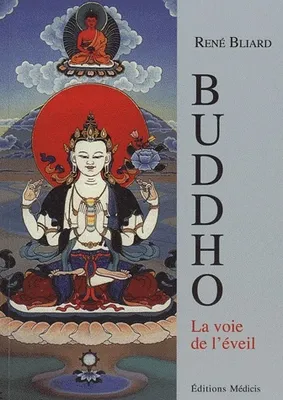 Buddho - La voie de l'éveil