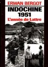 Indochine 1951 : Une année de victoires, une année de victoires