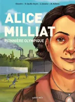 Alice Milliat. Pionnière olympique, Pionnière olympique