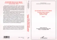 Economie sociale et droit (Tome 2), Economie sociale et solidaire, famille et éducation, protection sociale - XXVIème Journées de l'Association d'Economie Sociale (AES) ; Nancy, 7 et 8 septembre 2006