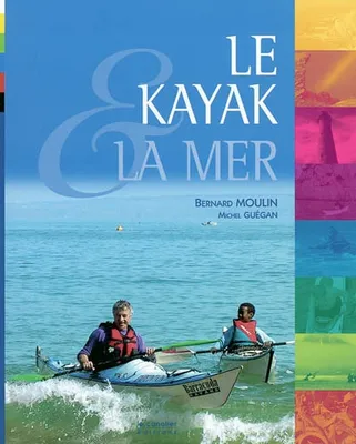 Le kayak & la mer