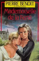 Mademoiselle de La Ferté, roman