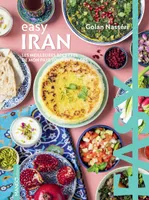 Easy Iran, Les meilleures recettes de mon pays tout en images