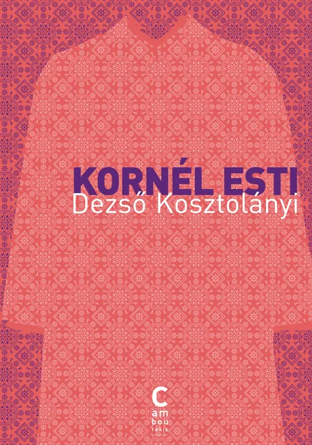 Livres Littérature et Essais littéraires Romans contemporains Etranger Kornél Esti Dezsö Kosztolanyi