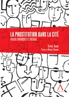 La prostitution dans la cité, Enjeux juridiques et sociaux