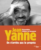 On n'arrête pas le progrès - Jean Yanne