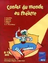 Contes du monde au théâtre : 8, 8-12 ans