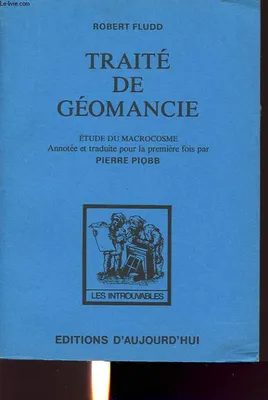 Étude du macrocosme ., 2, Traité de géomancie...