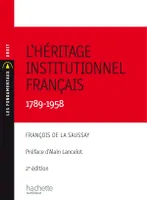 L'héritage institutionnel français 1789-1958