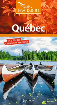 Guide Evasion Québec
