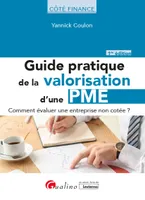 Guide pratique de la valorisation d'une PME, Comment évaluer une entreprise non cotée ?