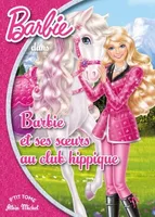 15, Barbie et ses soeurs au club hippique
