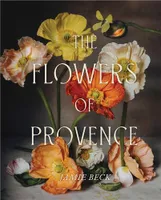 The Flowers of Provence /anglais