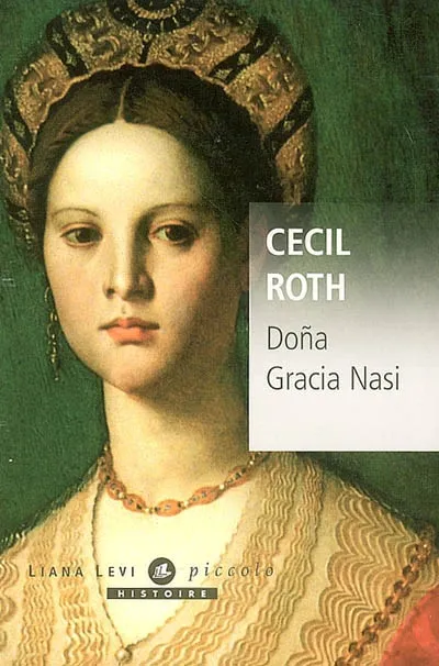 Livres Histoire et Géographie Histoire Renaissance et temps modernes DONA GRACIA NASI Cecil Roth