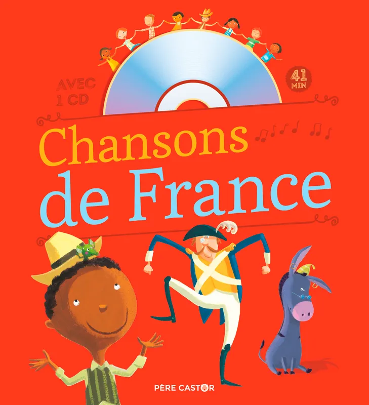 Livres Jeunesse de 3 à 6 ans Recueils, contes et histoires lues Chansons de France Hervé Le Goff