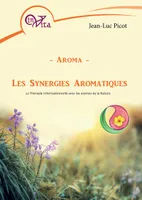 Aroma, Les synergies aromatiques