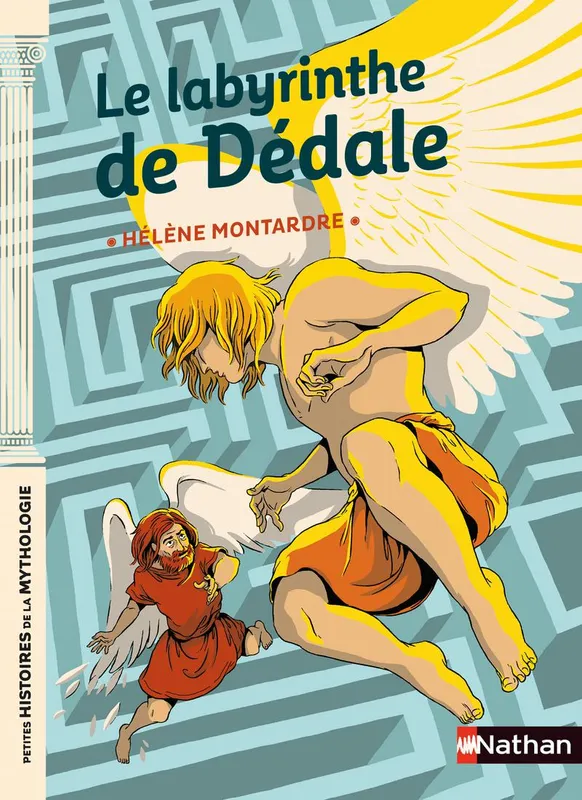 Jeux et Jouets Livres Livres pour les  9-12 ans Contes et mythologies Le labyrinthe de Dédale, dès 9 ans Hélène Montardre