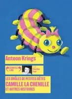 Les Drôles de Petites Bêtes - Camille la chenille et autres histoires