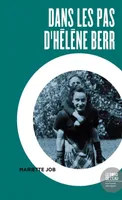 Dans les pas d'Hélène Berr, 1944-2008