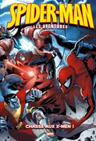 8, Spider-Man, Volume 8, Chasse aux X-Men !
