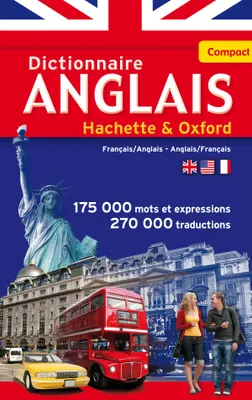 Dictionnaire Anglais Hachette Oxford Compact, français-anglais, anglais-français