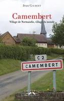 Camembert, Village de normandie, village du monde