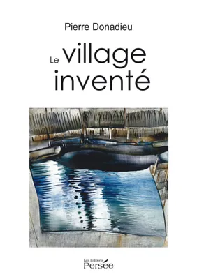 Le village inventé
