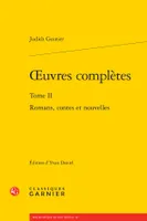 Oeuvres complètes / Judith Gautier, 2, Oeuvres complètes, Romans, contes et nouvelles