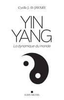 Yin Yang, La dynamique du monde