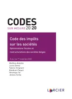 Code des impôts sur les sociétés, Optimisations fiscales et restructurations des sociétés belges