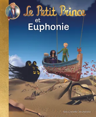 3, Le Petit Prince et Euphonie