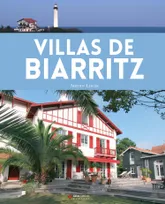 Villas de Biarritz, De l'aristocratie à la villégiature