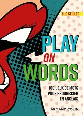 Play on Words, 1001 jeux de mots pour progresser en anglais