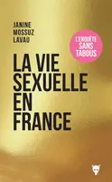 La Vie sexuelle en France, L'Enquête sans tabous