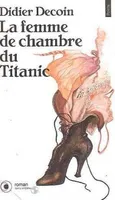 La femme de chambre du titanic, roman