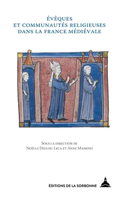 Évêques et communautés religieuses dans la France médiévale
