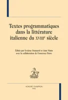 Textes programmatiques dans la littérature italienne du XVIIIe siècle