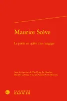 Maurice Scève, Le poète en quête d'un langage