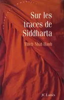 Sur les traces de  Siddharta